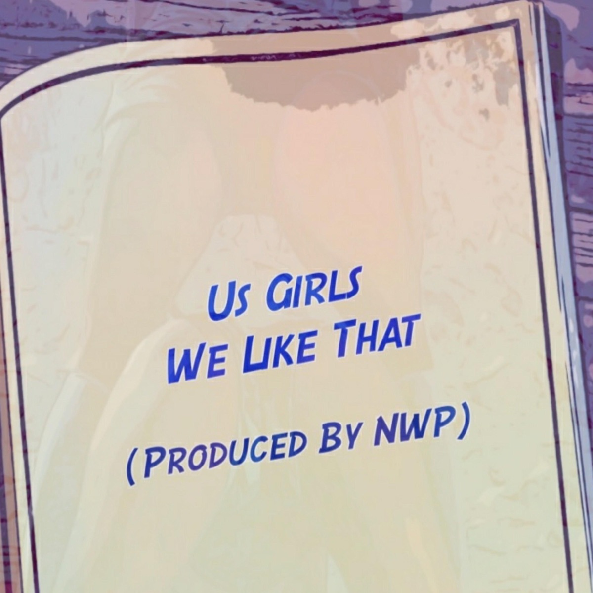 Us Girls (We Like That) - Single by A. Swain & Lipe album cover