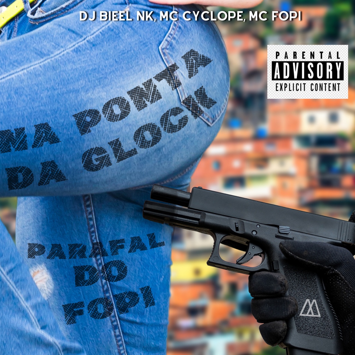 Na Ponta da Glock / Parafal do Fopi (feat. MAK ZERO ONZE) - Single by Dj Bieel Nk, Mc Cyclope & MC Fopi album cover