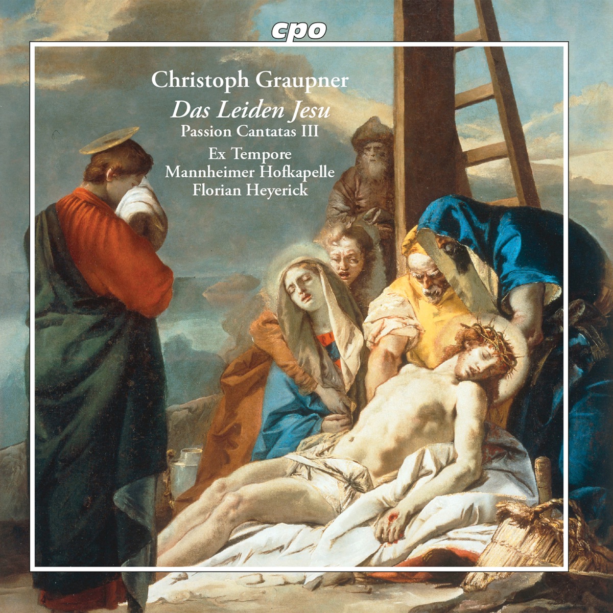 Das Leiden Jesu: Passion Cantatas, Vol. 3 by Ex Tempore, Barockorchester Mannheimer Hofkapelle & Florian Heyerick album cover