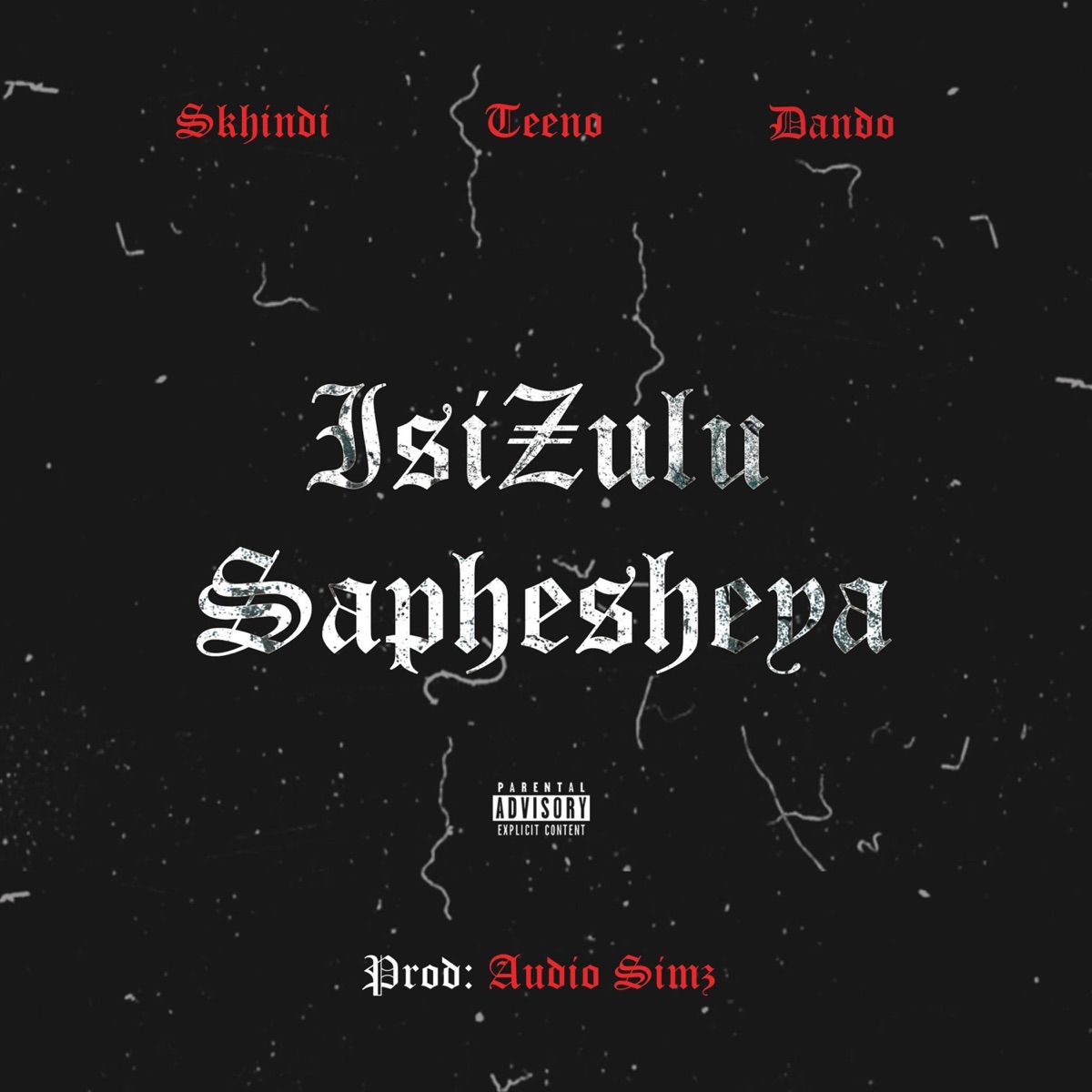 IsiZulu Saphesheya (feat. Skhindi & Teeno) - Single by Dando album cover