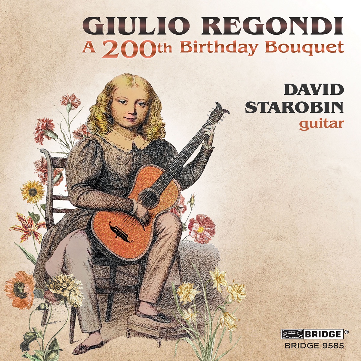 Giulio Regondi: A 200th Birthday Bouquet by David Starobin album cover