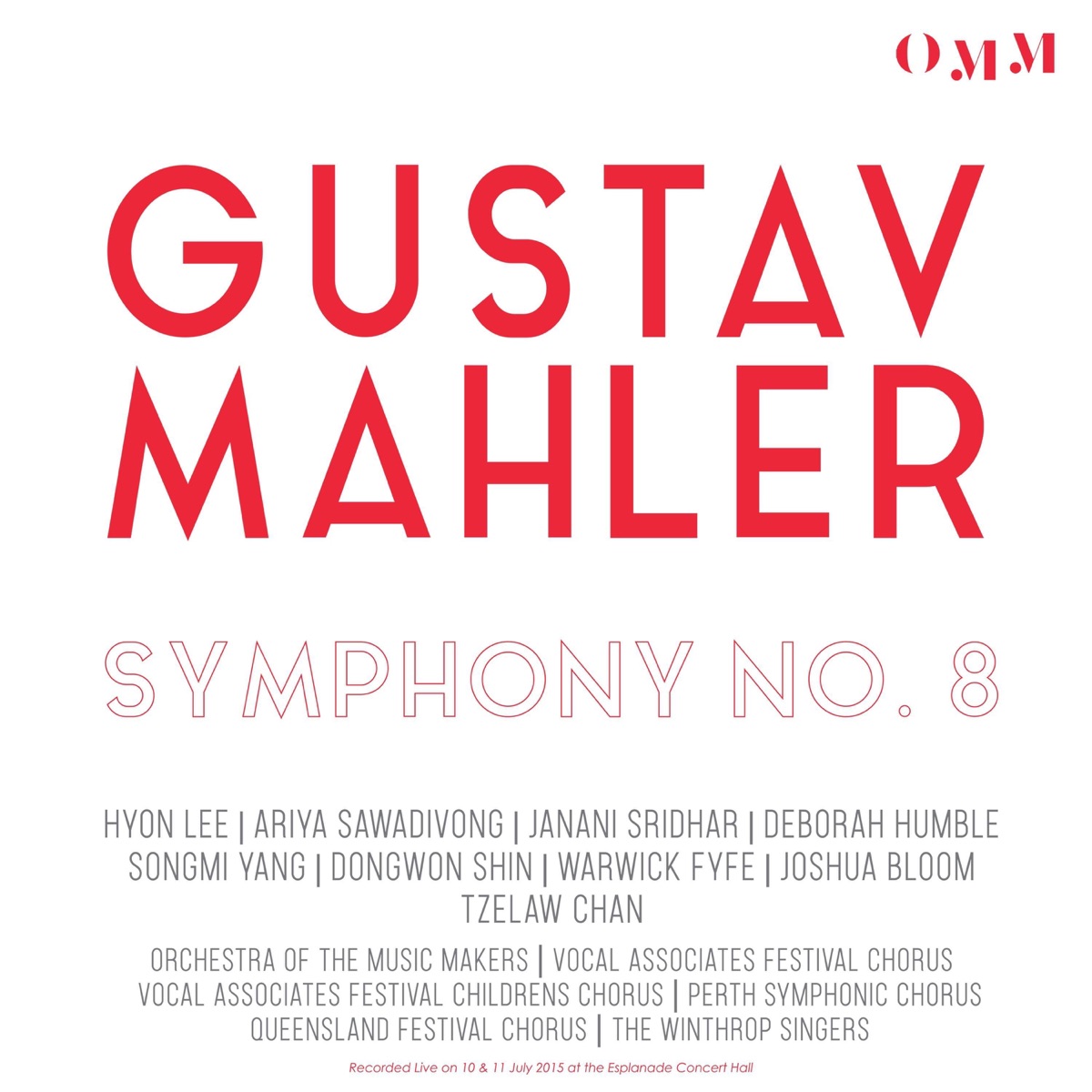 Mahler: Symphony No. 8 "Symphony of a Thousand" (Live) by Orchestra of the Music Makers & Tzelaw Chan album cover