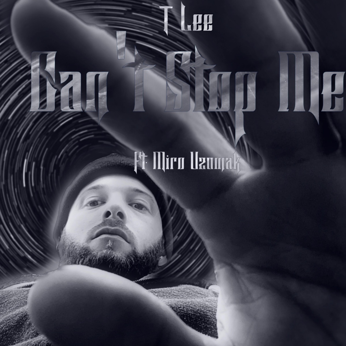Can't Stop Me (feat. Miro Uzumak) - Single by T. Lee album cover