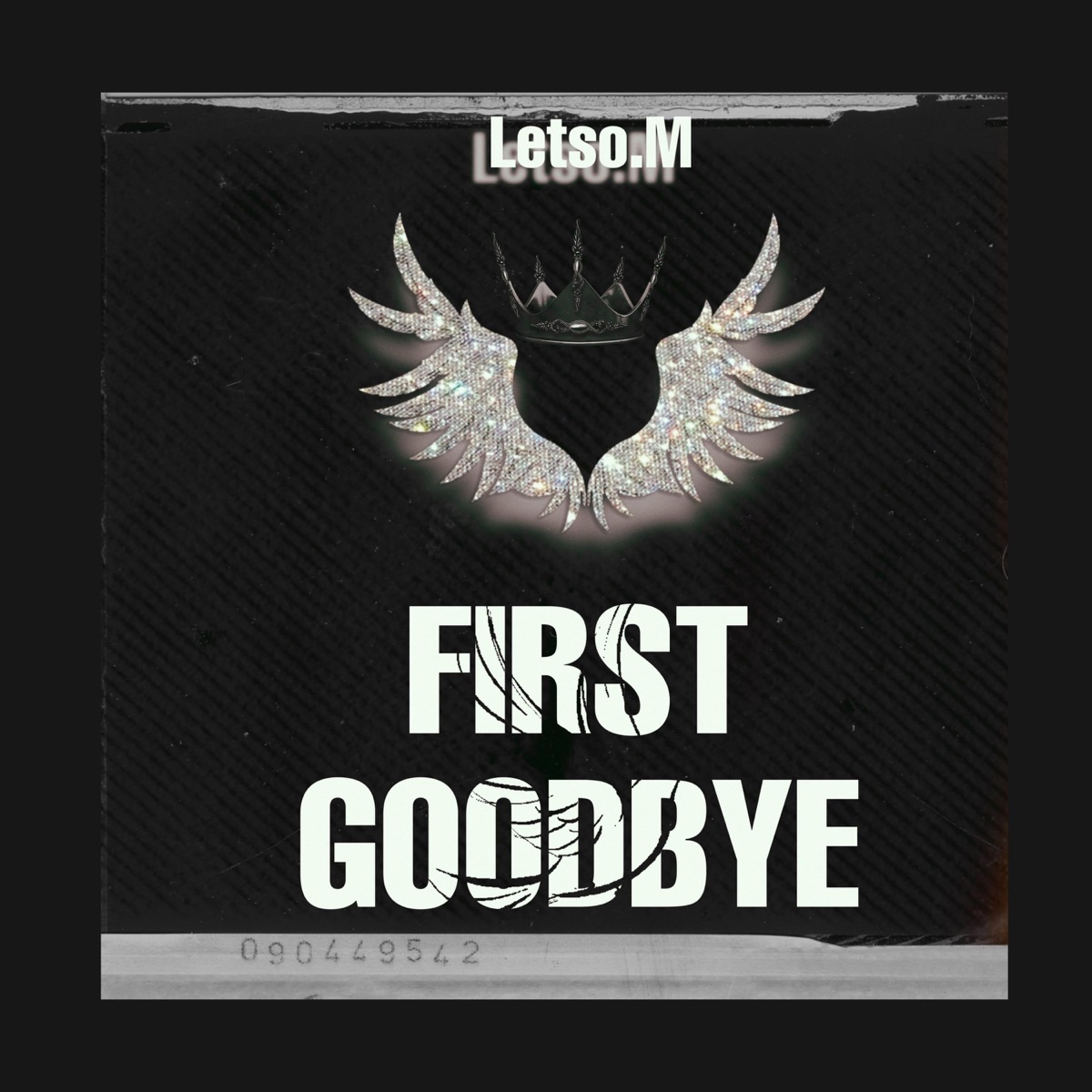 First Goodbyes - Single by Letso. M album cover