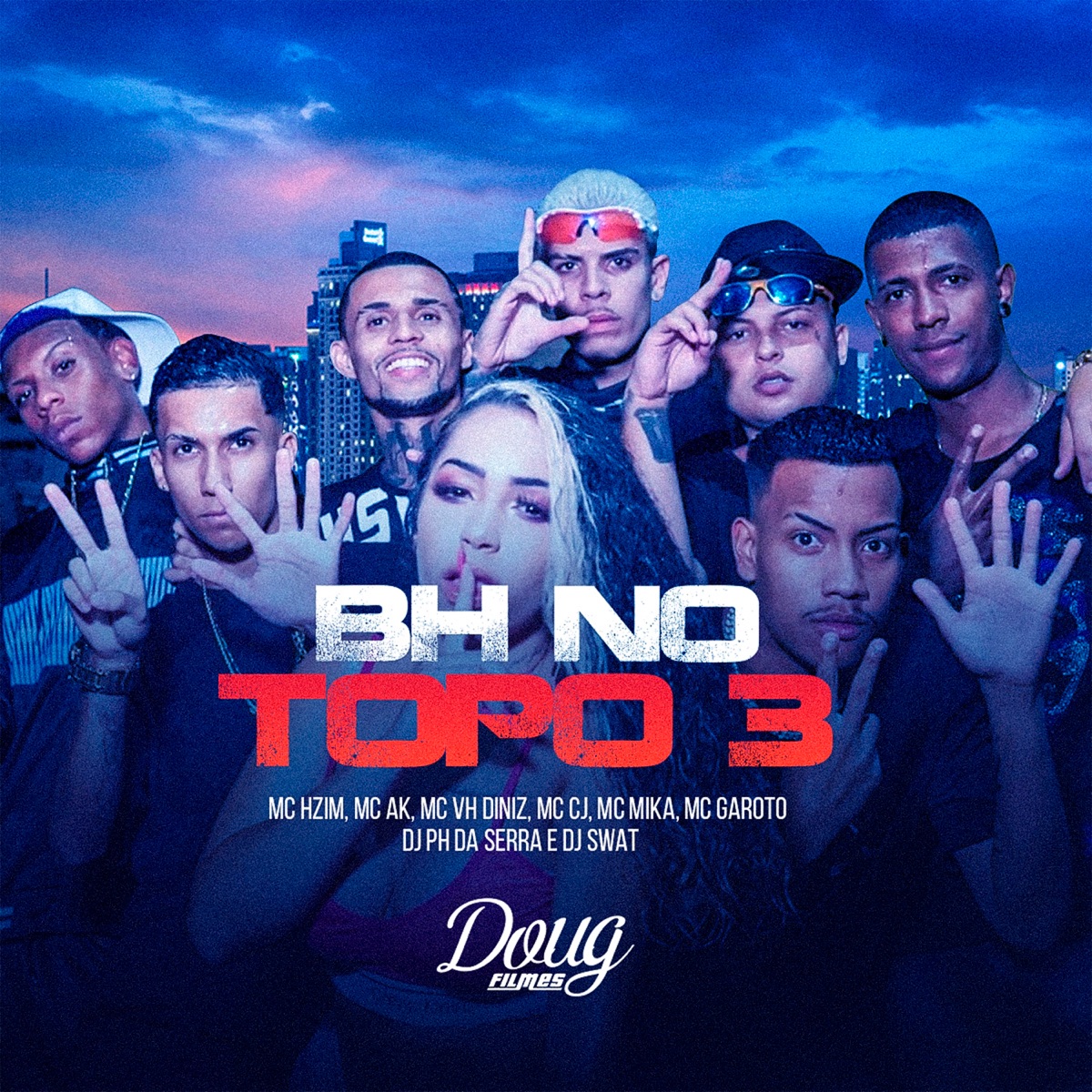 Bh no Topo 3 - Single by MC Hzim, MC AK, Mc Vh Diniz, MC CJ, Mc Mika & MC Garoto album cover