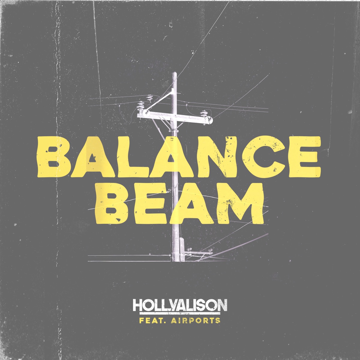 Balance Beam (feat. Airports) - Single by Holly Alison album cover