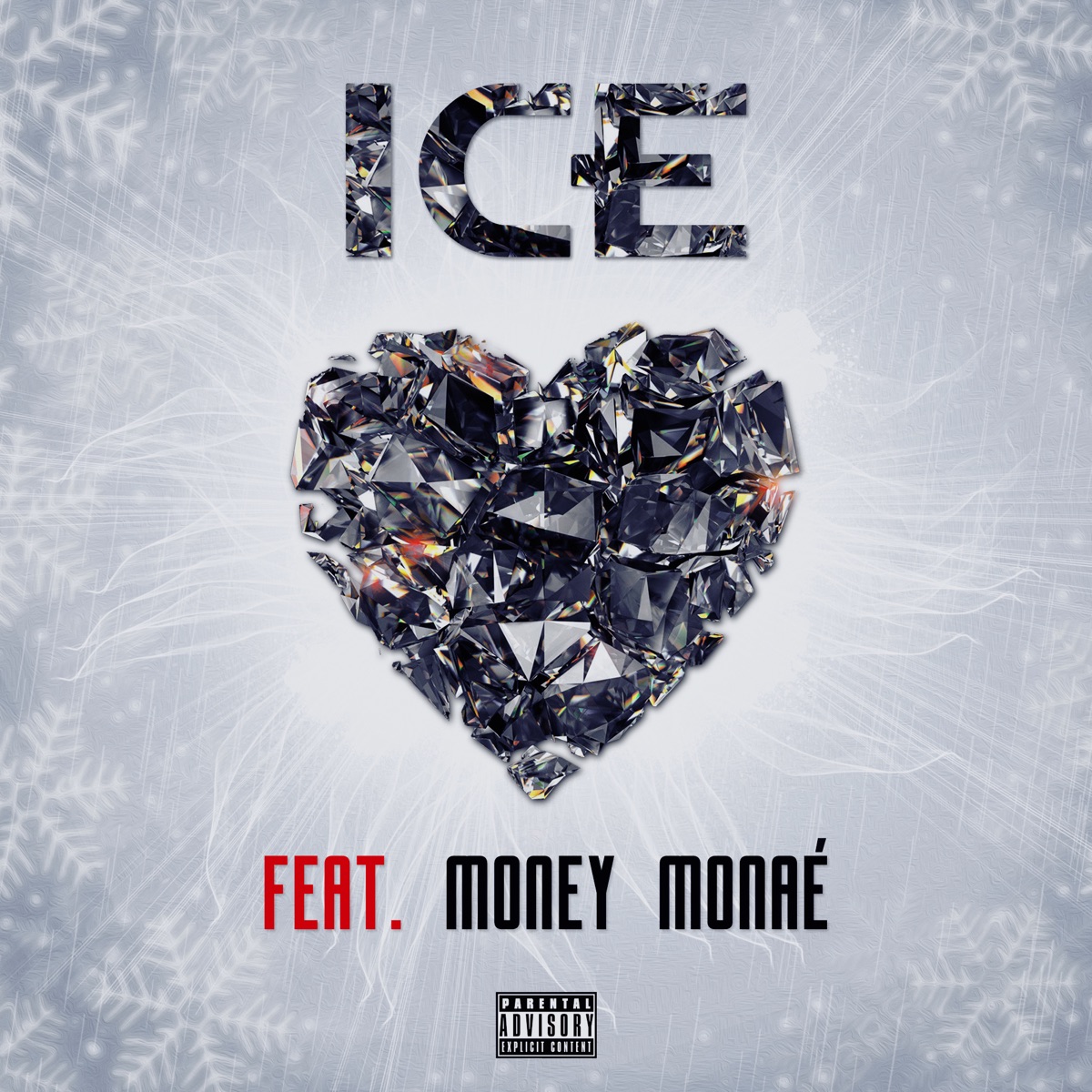 Ice (feat. Money Monaé) - Single by Dammy album cover