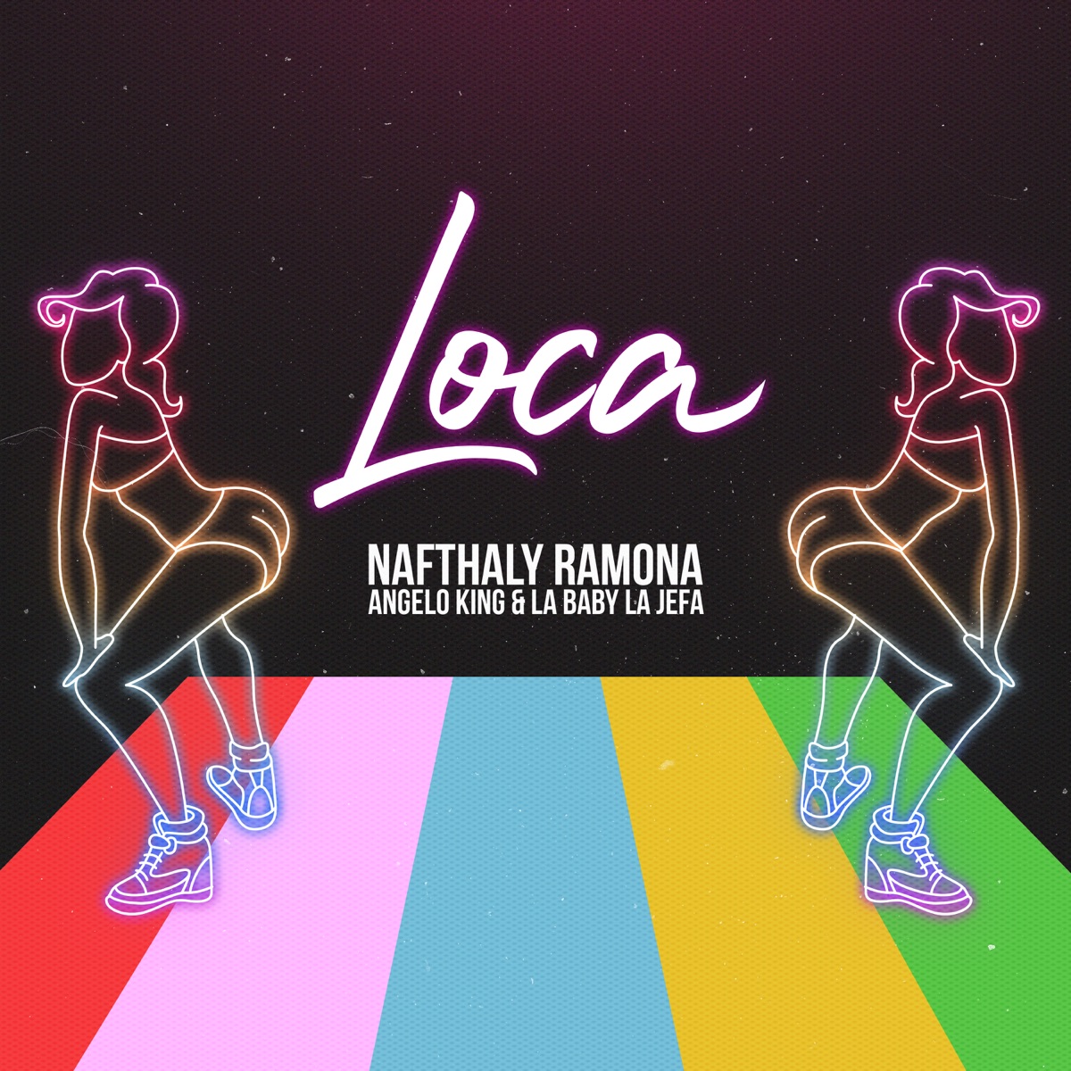 Loca - Single by Nafthaly Ramona, Angelo King & La Baby La Jefa album cover