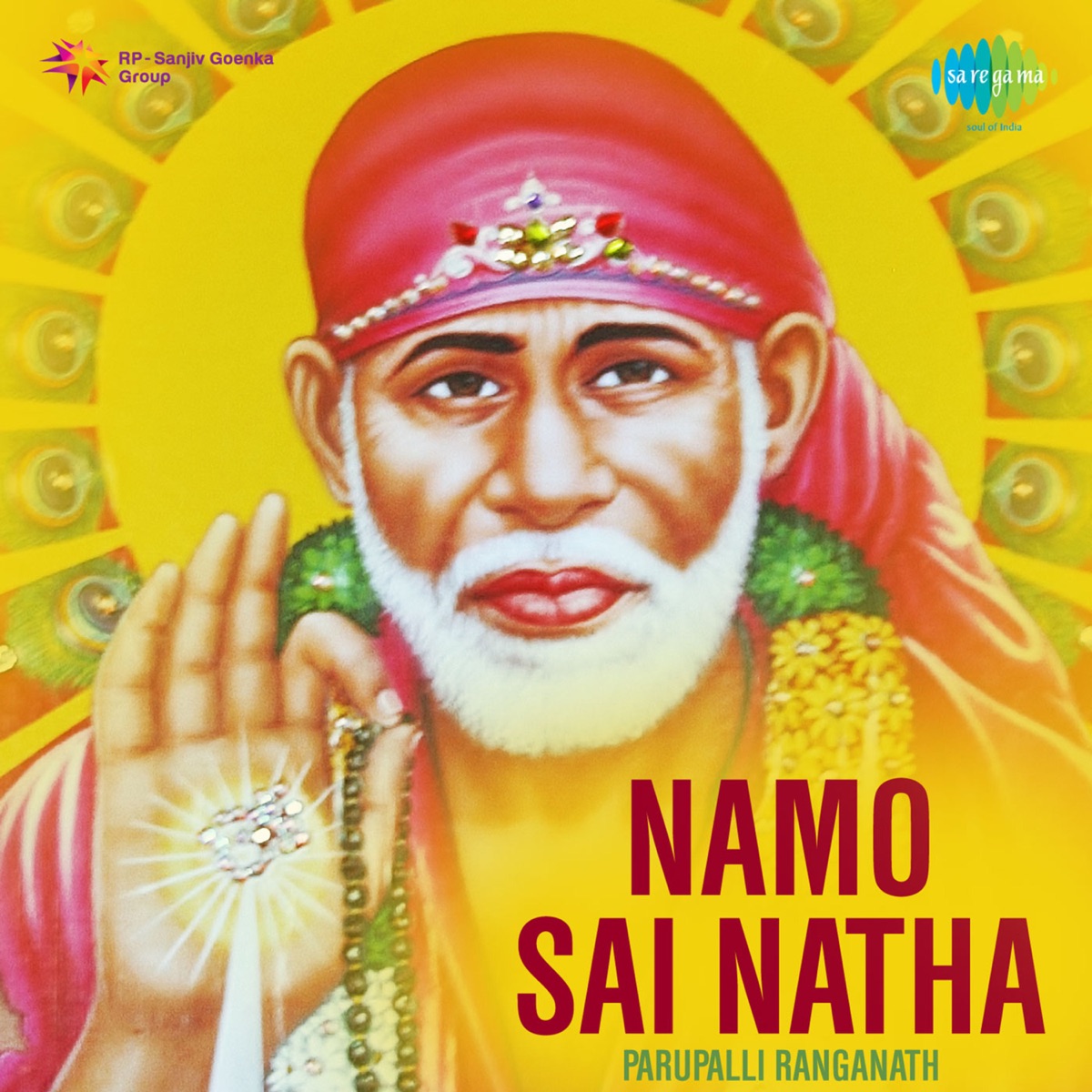 Namo Sai Natha by Parupalli Ranganath, Ramana & Sindhu album cover