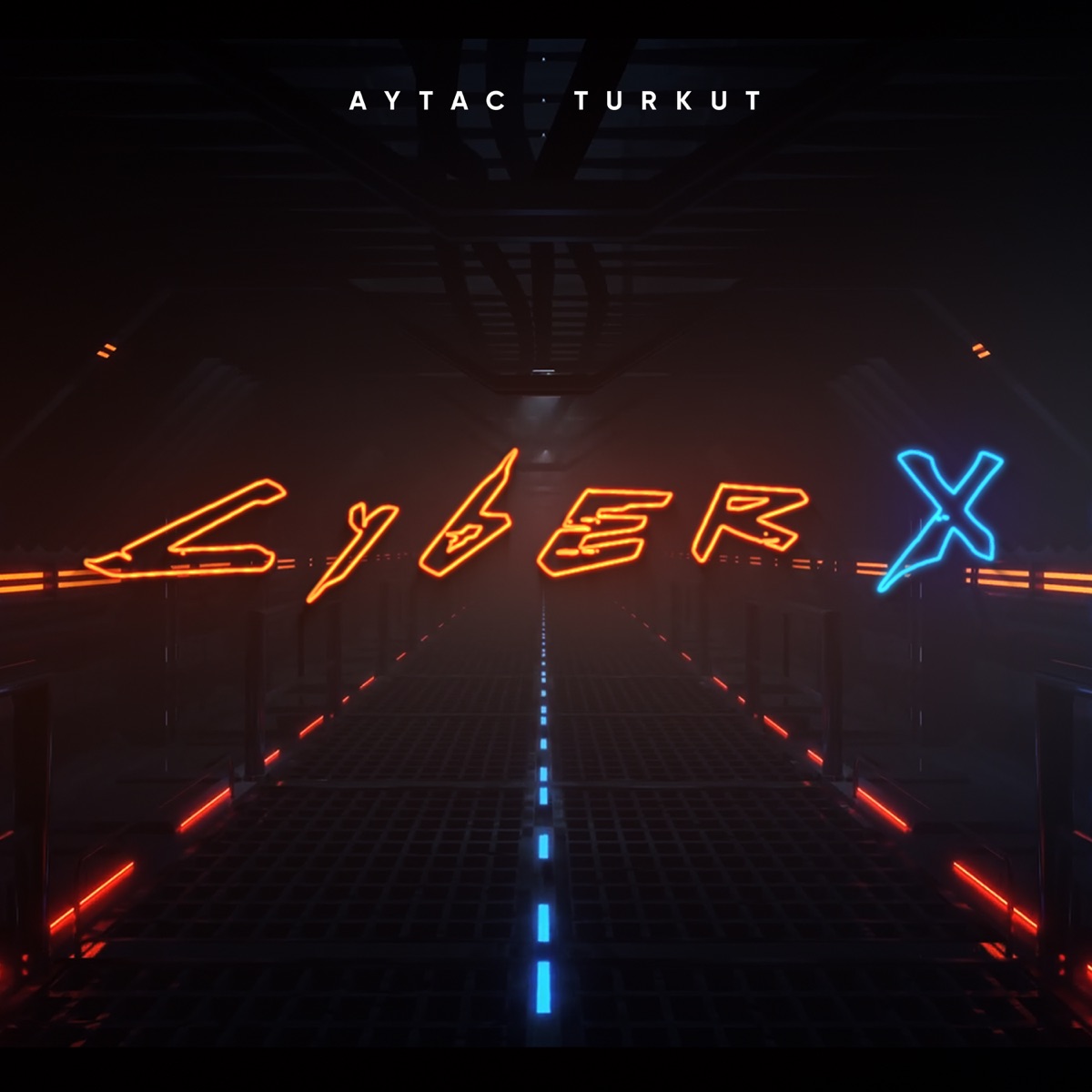 Cyber X - Single by Aytaç Turkut album cover