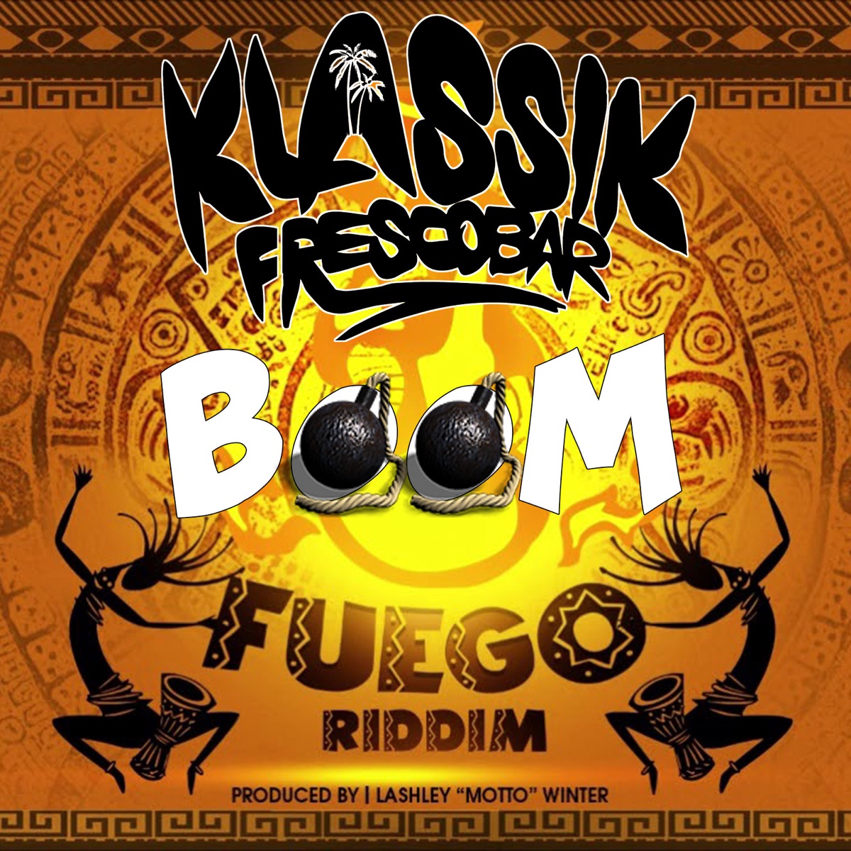 Boom (Fuego Riddim) - Single by Klassik Frescobar album cover