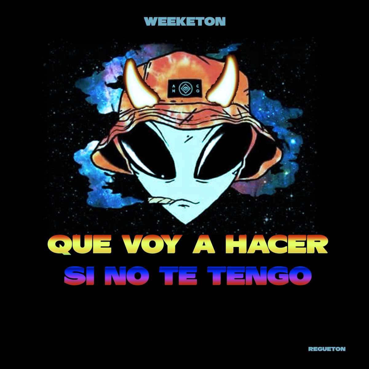Que Voy a Hacer Si No Te Tengo - Single by Regueton album cover