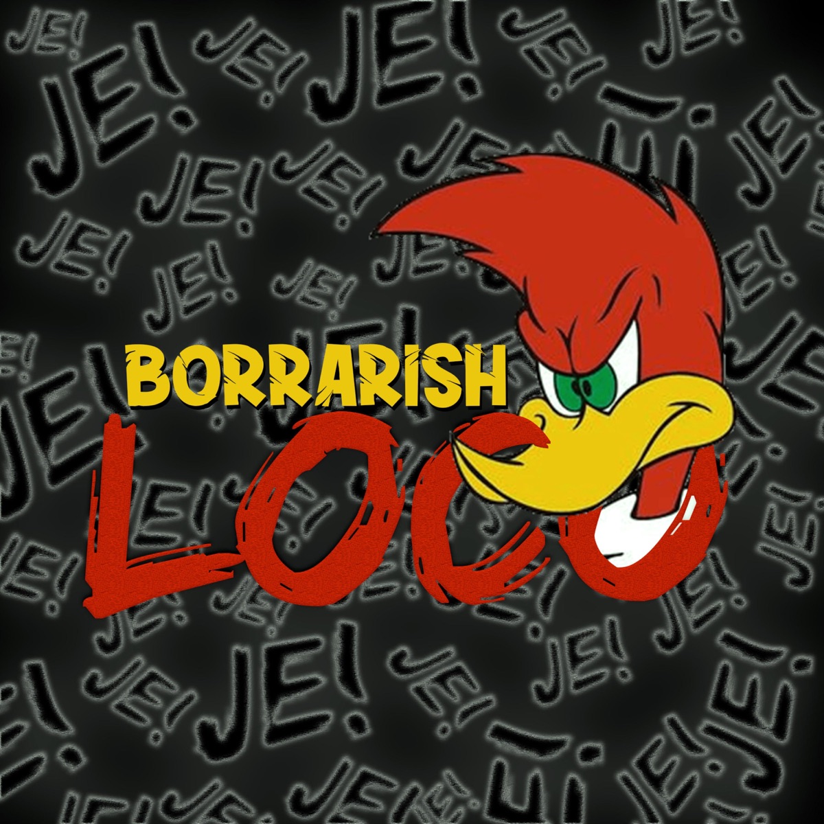 Loco - Single by Borrarish album cover