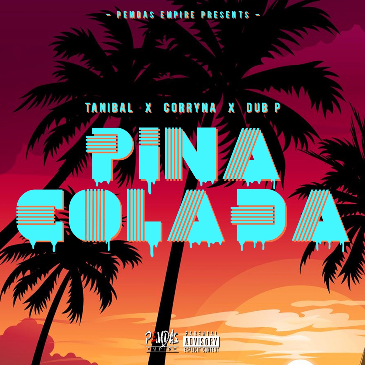Pina Colada (feat. Corryna) - Single by Tanibal & Dub P album cover