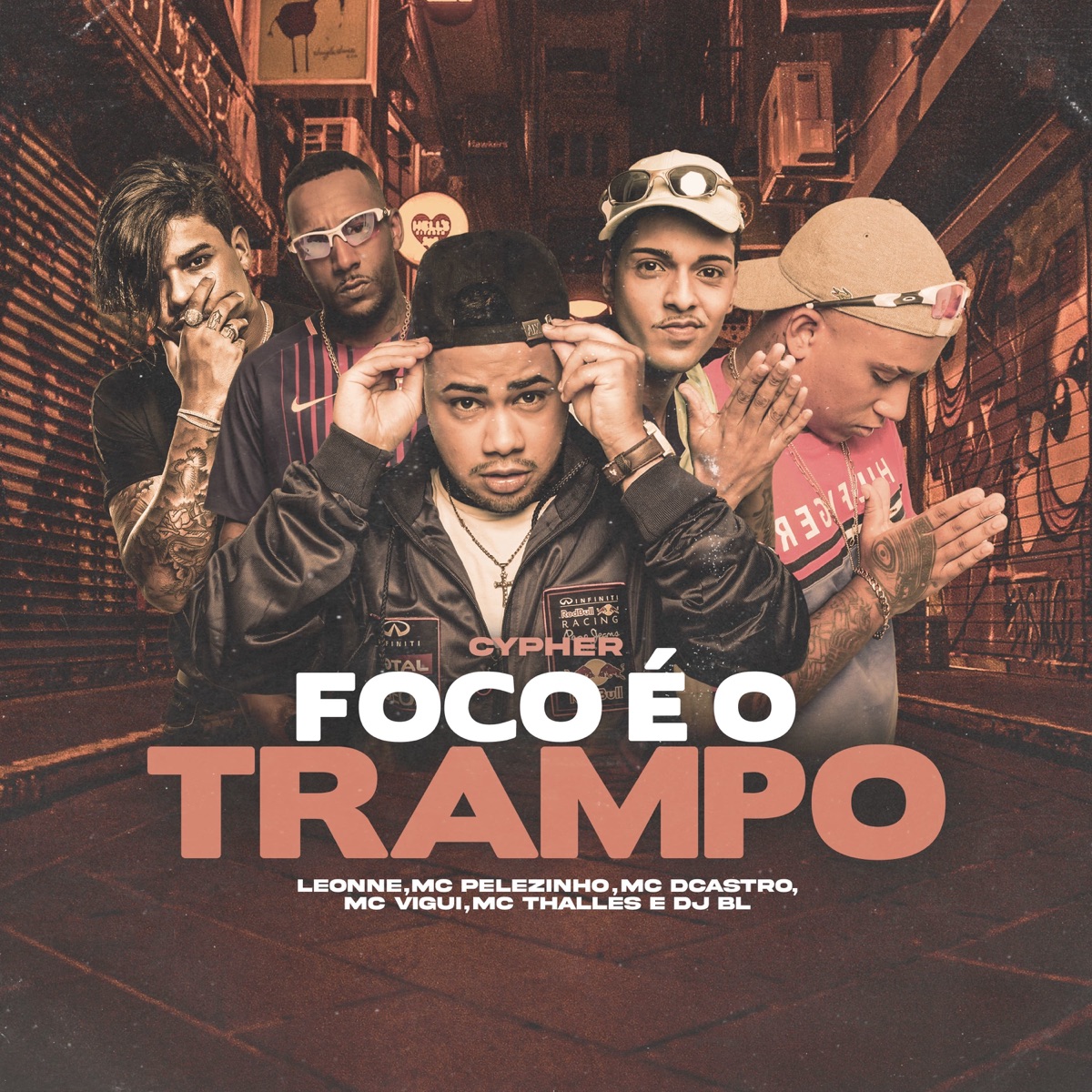 Cypher Foco É o Trampo (feat. Léonne, MC DCastro & Mc Thalles) - Single by Dj BL, MC Pelezinho & MC Vigui album cover