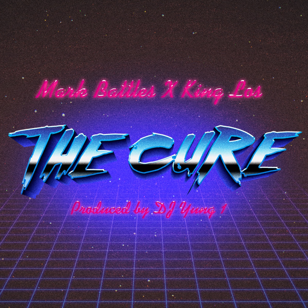 The Cure - Single by Mark Battles, King Los & Forever M.C. album cover