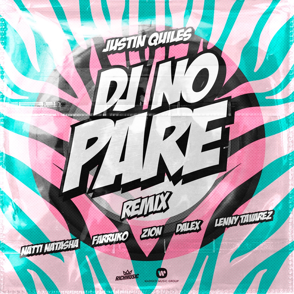 DJ No Pare (feat. Natti Natasha, Farruko, Zion, Dalex & Lenny Tavárez) [Remix] - Single by Justin Quiles album cover