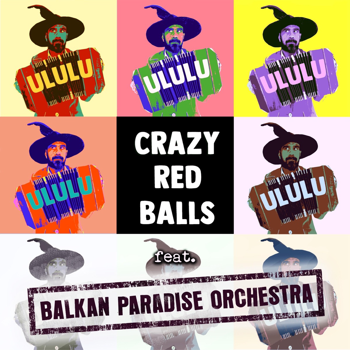 Ululu (feat. Balkan Paradise Orchestra) - Single by Crazy Red Balls album cover