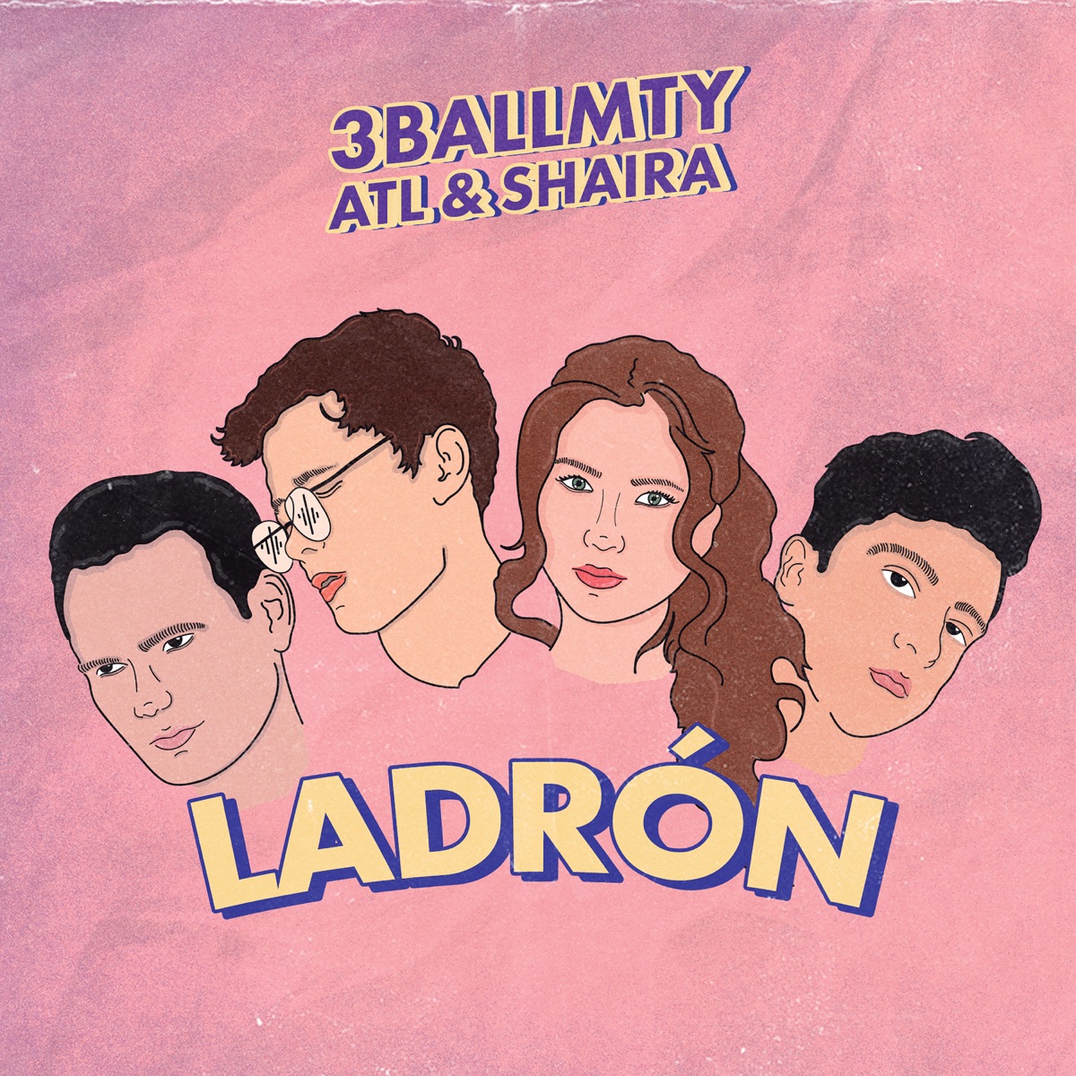 Ladrón - Single by 3BallMTY, Atl Garza & Shaira album cover