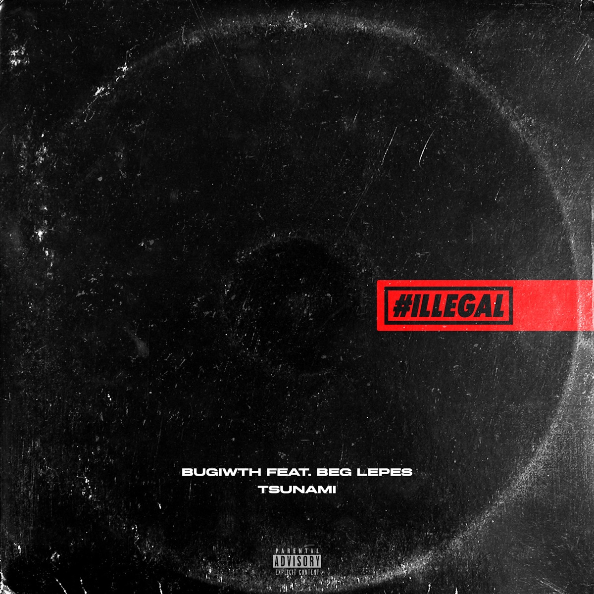 Tsunami - Single by BugiWTH, Beg Lepes & ILLEGAL Team album cover