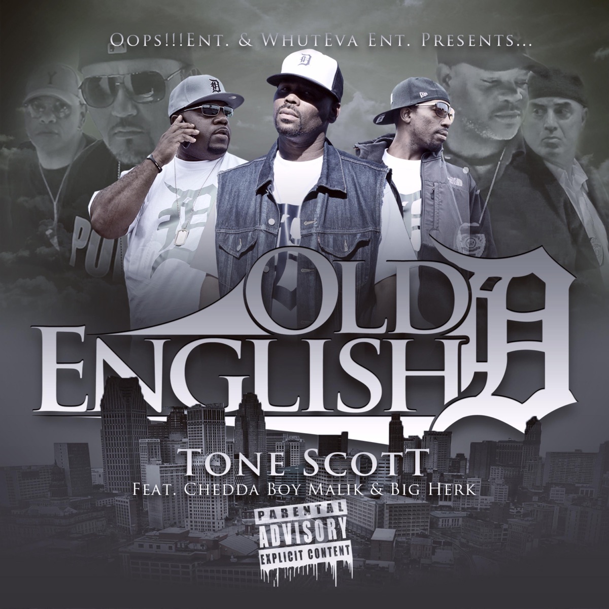 Old English D (feat. Cheddah Boy Malik & Big Herk) - Single by Tone Scott album cover