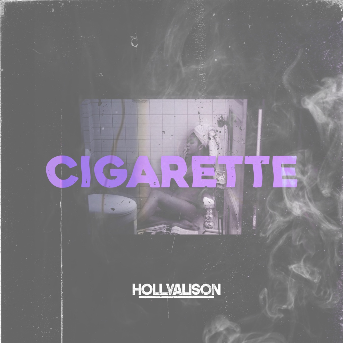 Cigarette - Single by Holly Alison album cover