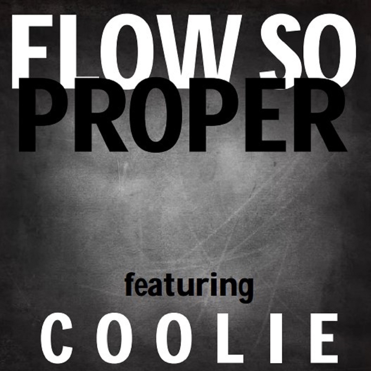 Flow so Proper (feat. Coolie) - Single by North Stars album cover