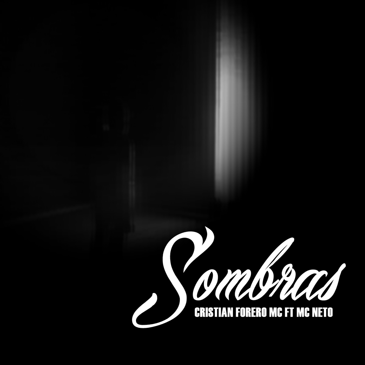 Sombras (feat. MC Neto) - Single by Cristian Forero Mc album cover