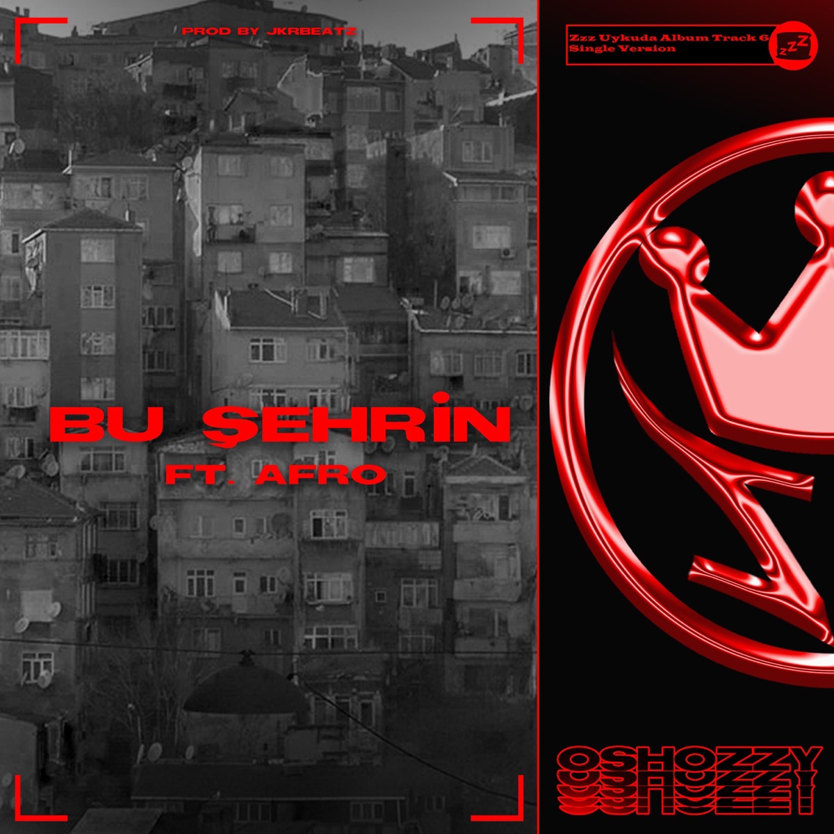 Bu Şehrin (feat. Afro) - Single by Oshozzy album cover