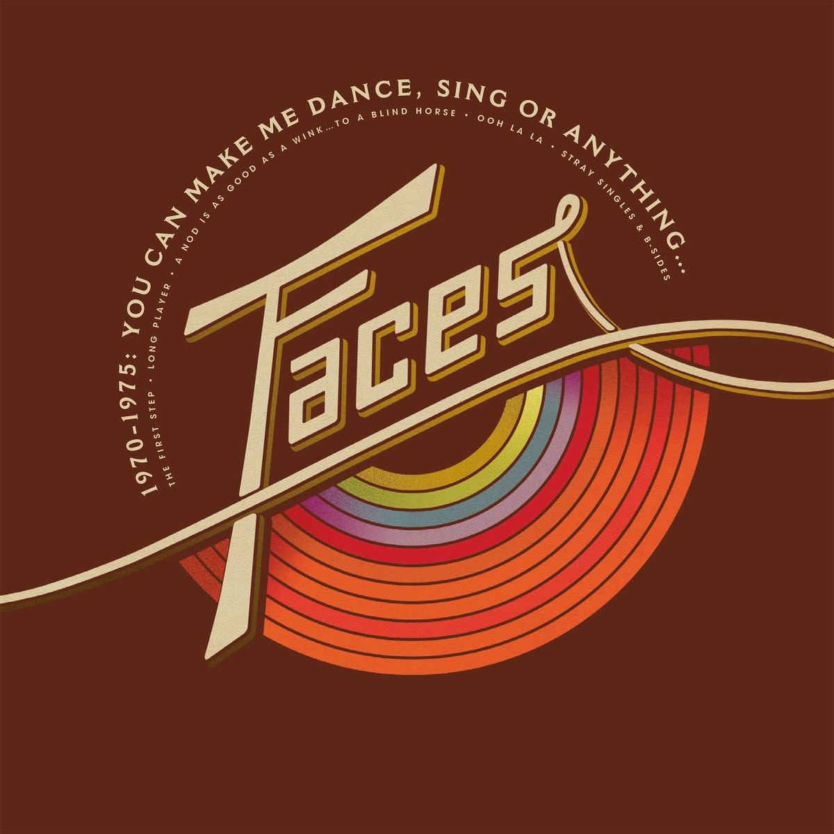 1970-1975: You Can Make Me Dance, Sing or Anything... by Faces album cover
