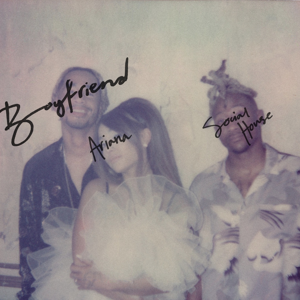 Boyfriend - Single by Ariana Grande & Social House album cover