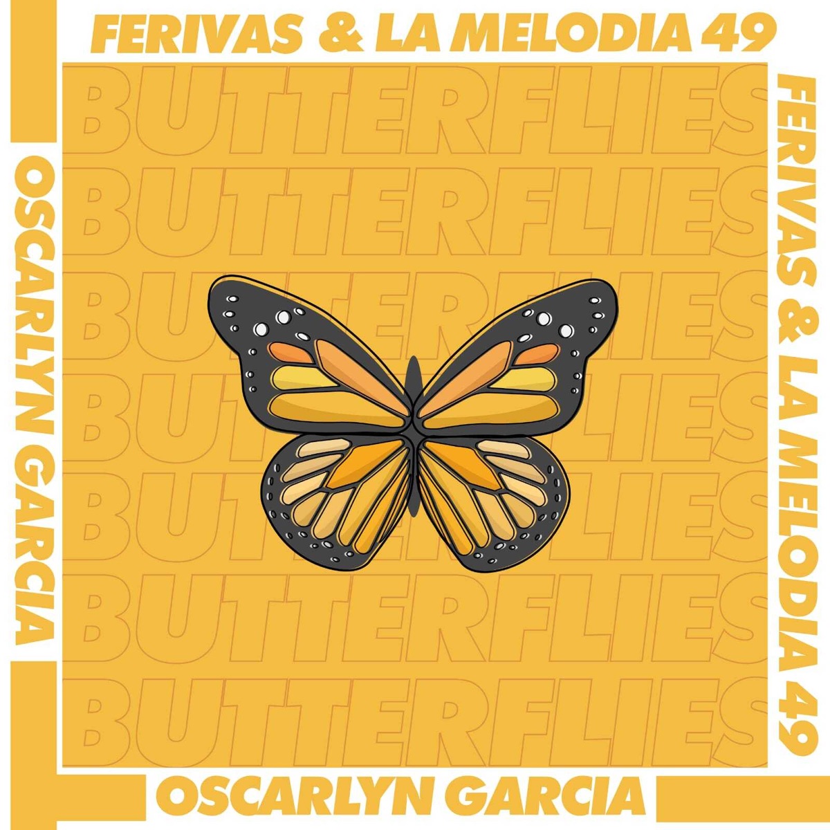 Butterflies - Single by FeRivas, La Melodia 49 & Oscarlyn Garcia album cover