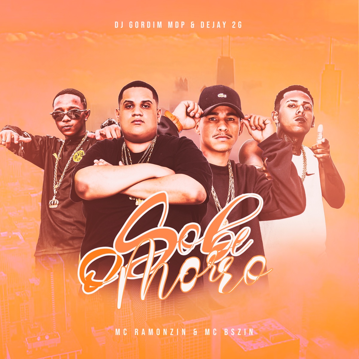 Sobe o Morro - Single by Mc Ramonzin, Mc Bszin, DJ Gordin Do Mdp & Dejay 2G album cover