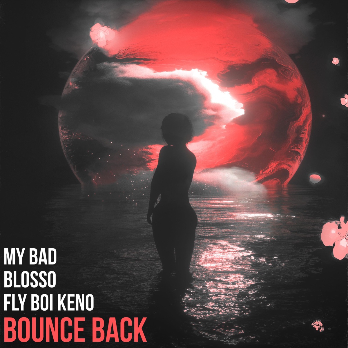 Bounce Back (feat. Blosso & Fly Boi Keno) - Single by MY BAD album cover