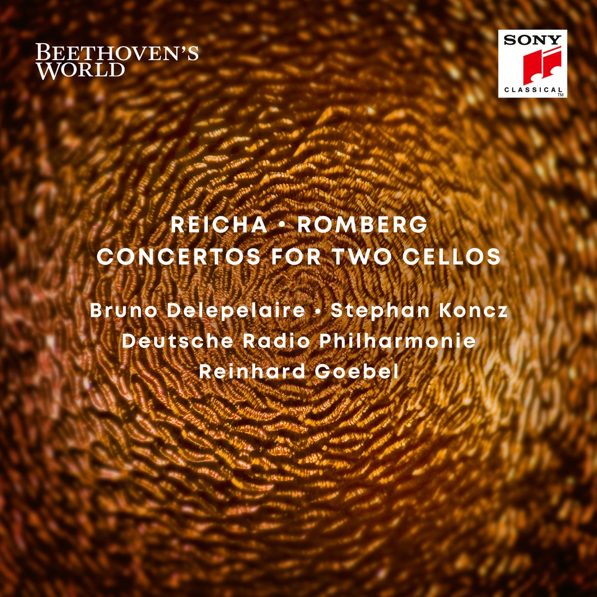 Beethoven's World - Reicha, Romberg: Concertos for Two Cellos by Reinhard Goebel, Deutsche Radio Philharmonie Saarbrücken Kaiserslautern, Stephan·Koncz & Bruno Delepelaire album cover