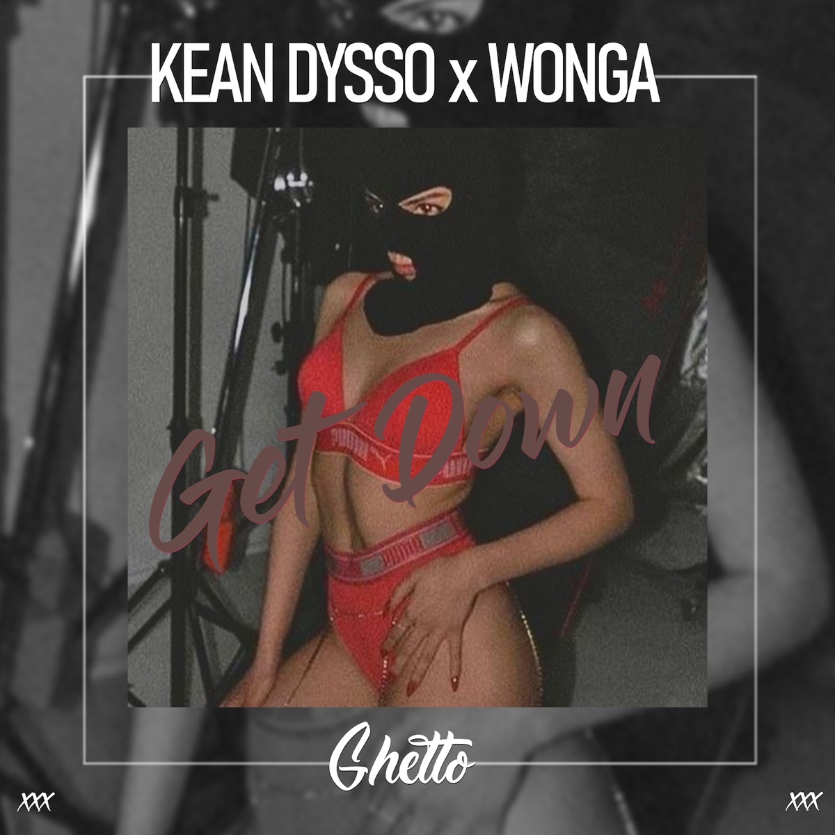 Get Down - Single by KEAN DYSSO & Wonga album cover