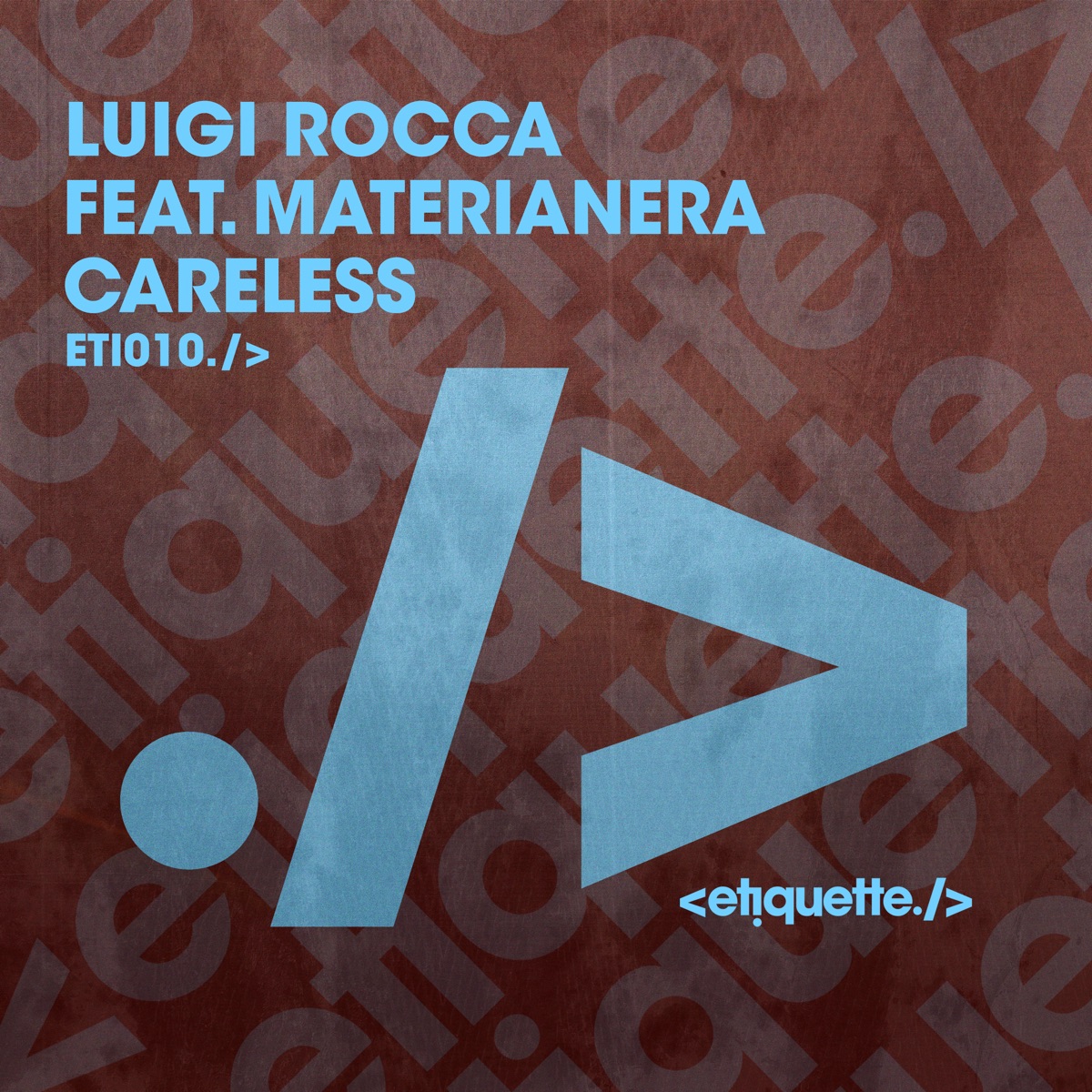 Careless (feat. Materianera) - Single by Luigi Rocca album cover