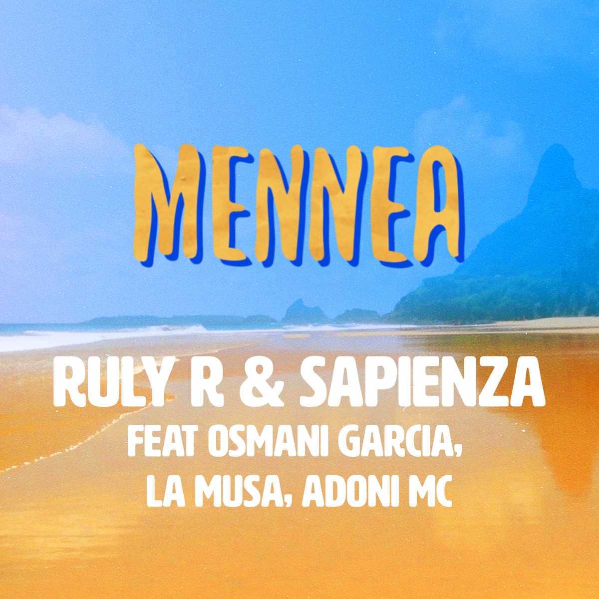 Mennea (feat. Osmani Garcia, La Musa & Adoni Mc) - Single by Ruly R, Sapienza, Osmani Garcia, La Musa & Adoni Mc album cover