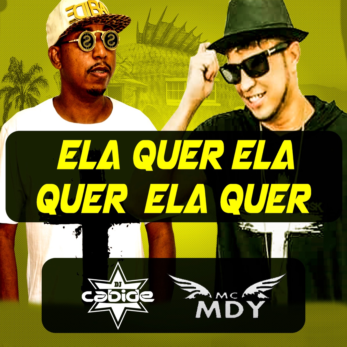 Elas Quer Elas Quer Elas Quer - Single by DJ Cabide & Mc M-Dy album cover