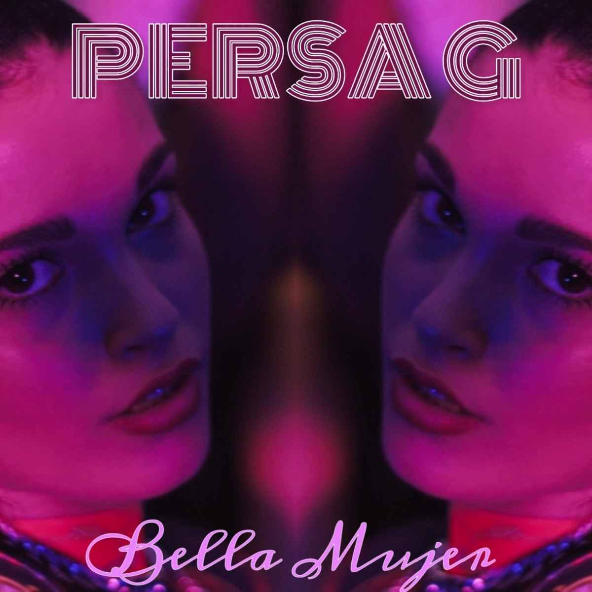 Bella Mujer - Single by Persa G album cover