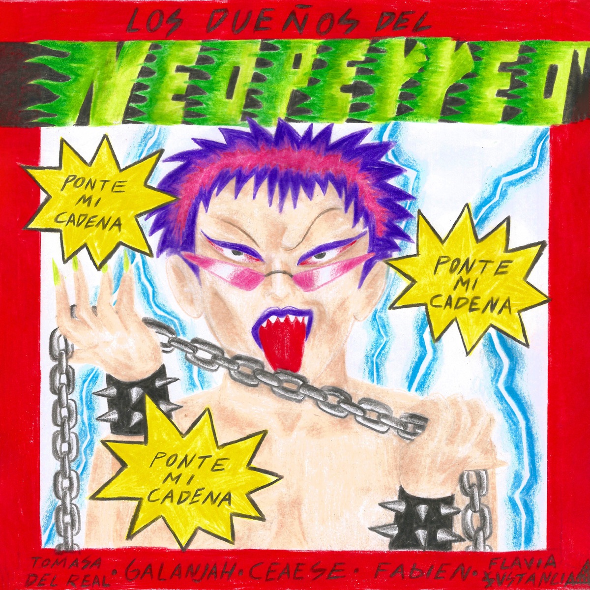Los Dueños del Neoperreo (feat. Ceaese, Galanjah, Fabien, Nass G & DJ $ustancia) - Single by Tomasa del Real album cover