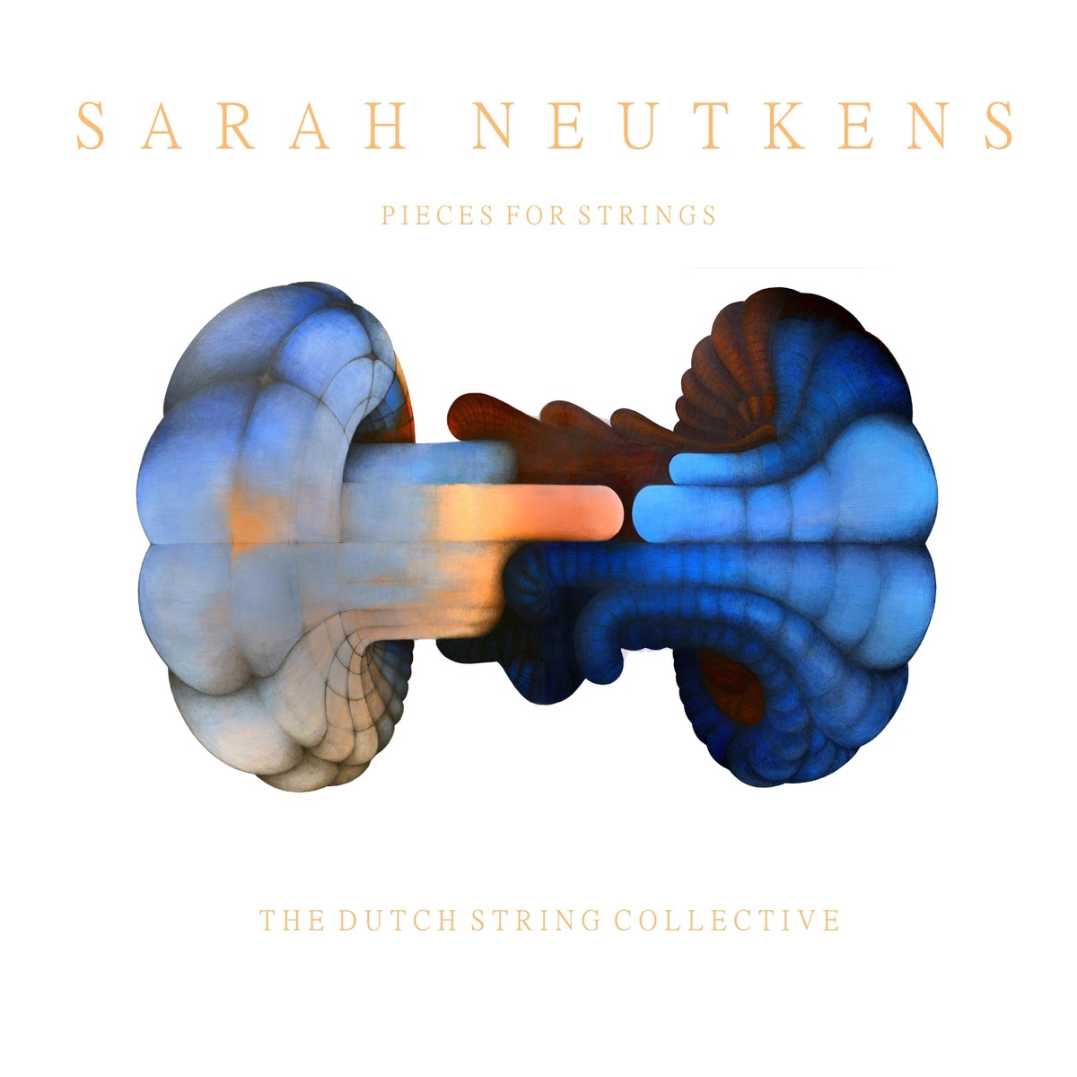 Pieces for Strings by Sarah Neutkens & The Dutch String Collective album cover