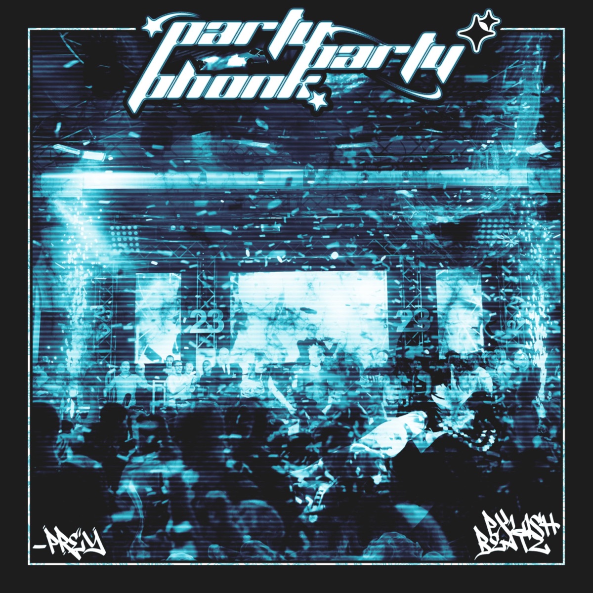 Party Party Phonk - Single by Pxlish Beatz & -Prey album cover