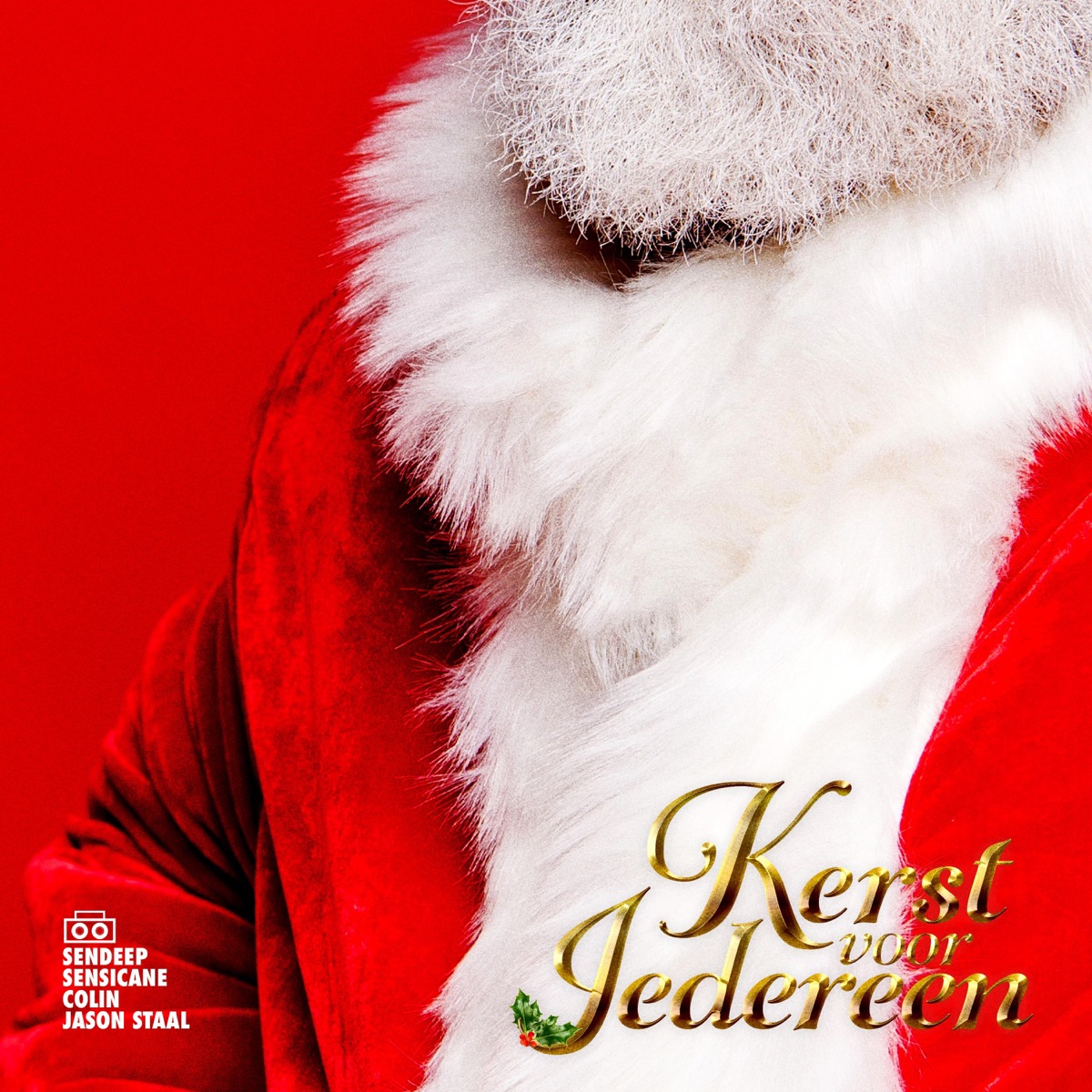 Kerst Voor Iedereen - Single by Sensicane, Sendeep & Colin album cover