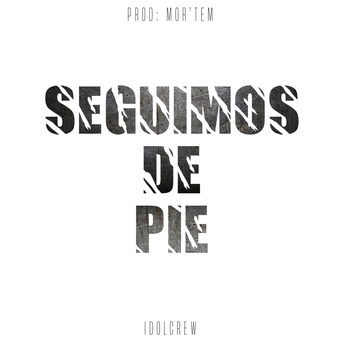 Seguimos de Pie - Single by IdolCrew, Nátural & Milênio album cover
