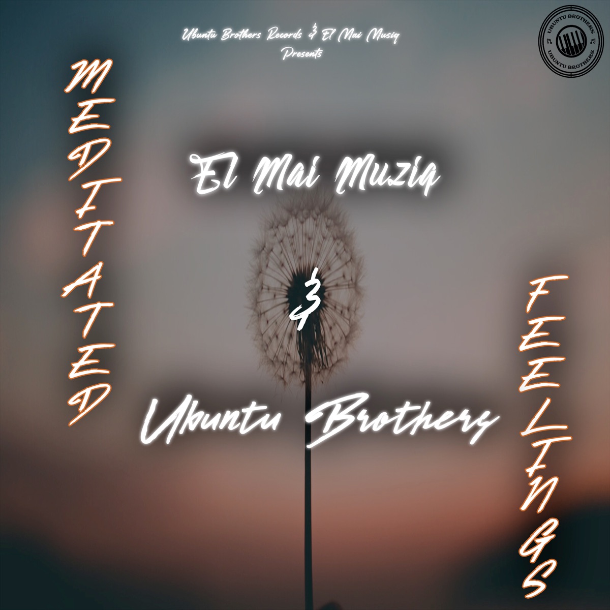 Meditated Feelings - Single by Ubuntu Brothers & El Mai Musiq album cover