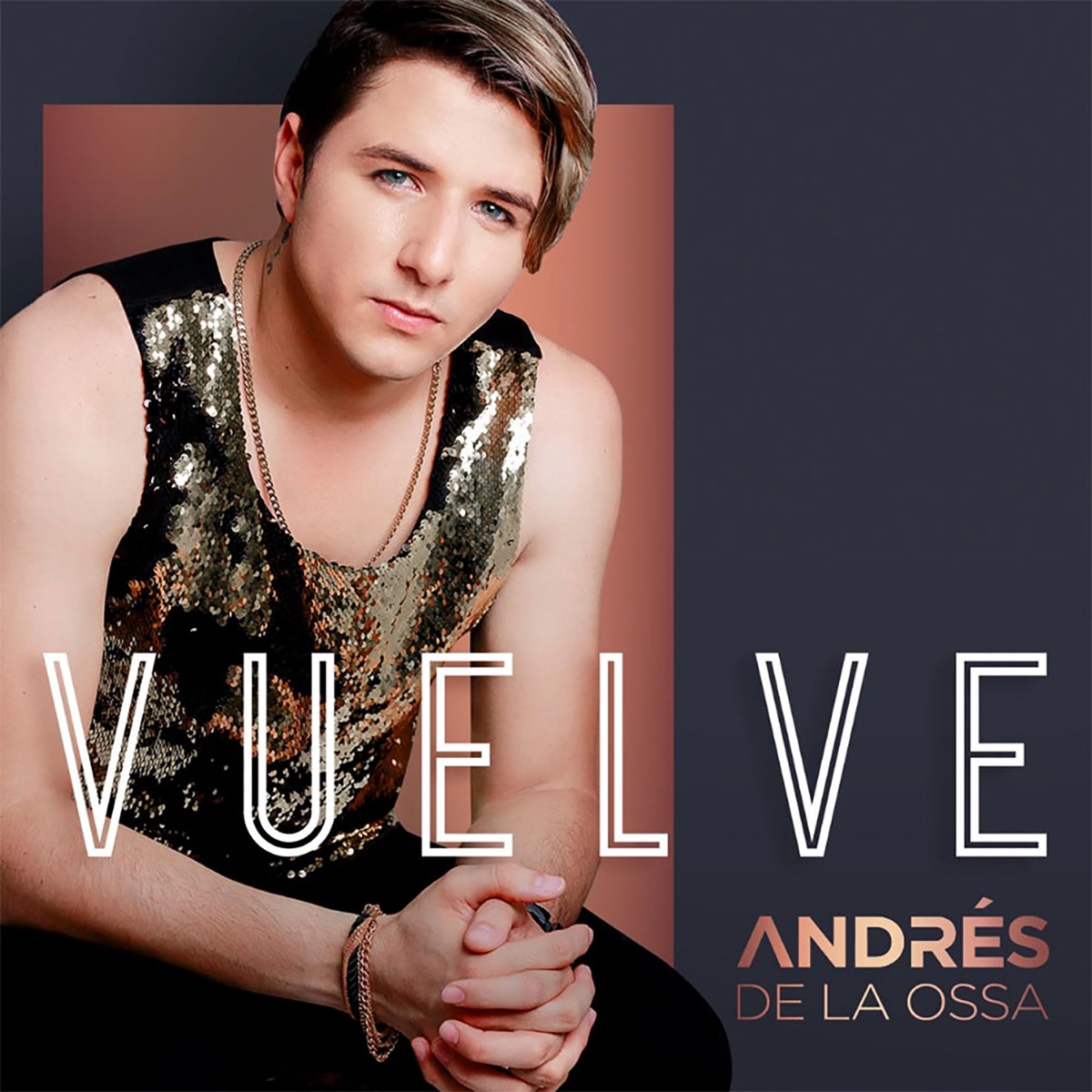 Vuelve - Single by Andrés de la Ossa album cover