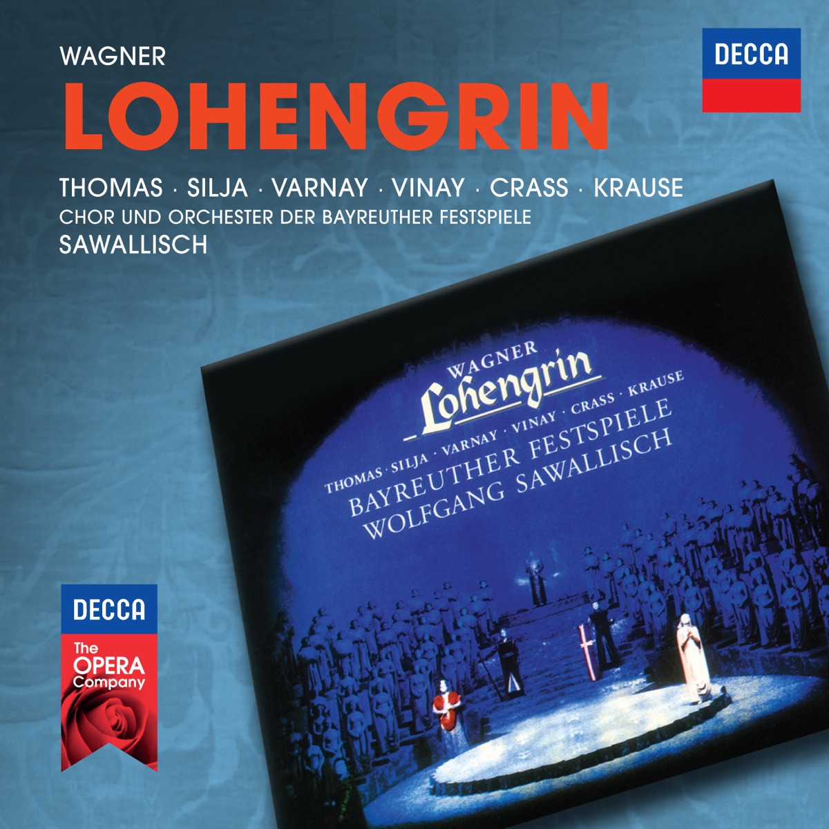 Wagner: Lohengrin (Live In Bayreuth / 1962) by Bayreuth Festival Orchestra, Jess Thomas, Anja Silja, Wolfgang Sawallisch, Astrid Varnay, Ramon Vinay, Franz Crass, Tom Krause & Bayreuth Festival Choir album cover