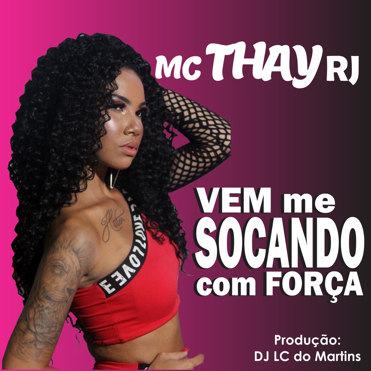 Vem Me Socando Com Força - Single by Mc Thay RJ album cover