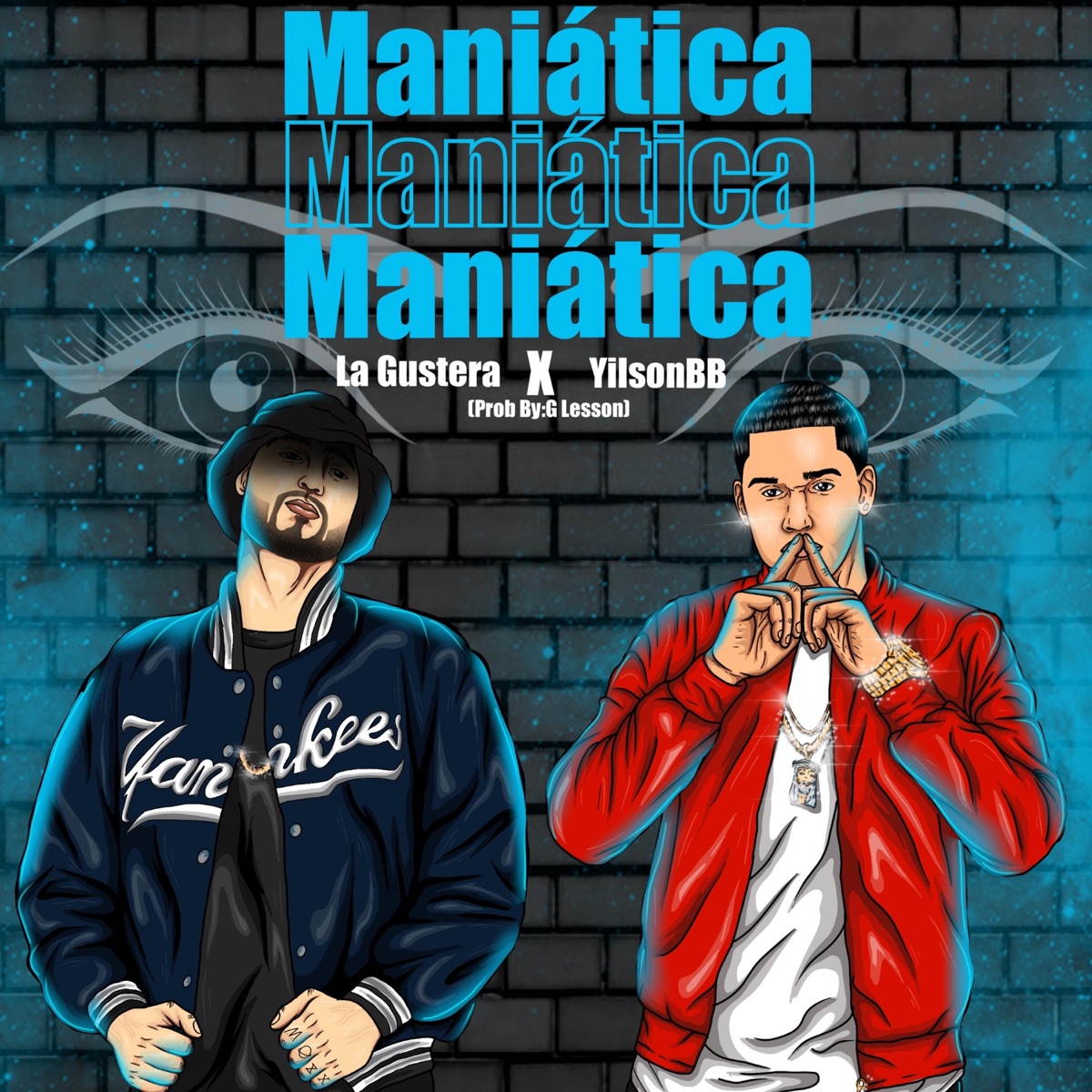 Maniática (feat. Yilsonbb) - Single by La Gustera album cover